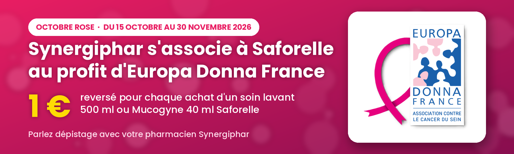 Synergiphar s'associe à Saforelle au profit d'Europa Donna France